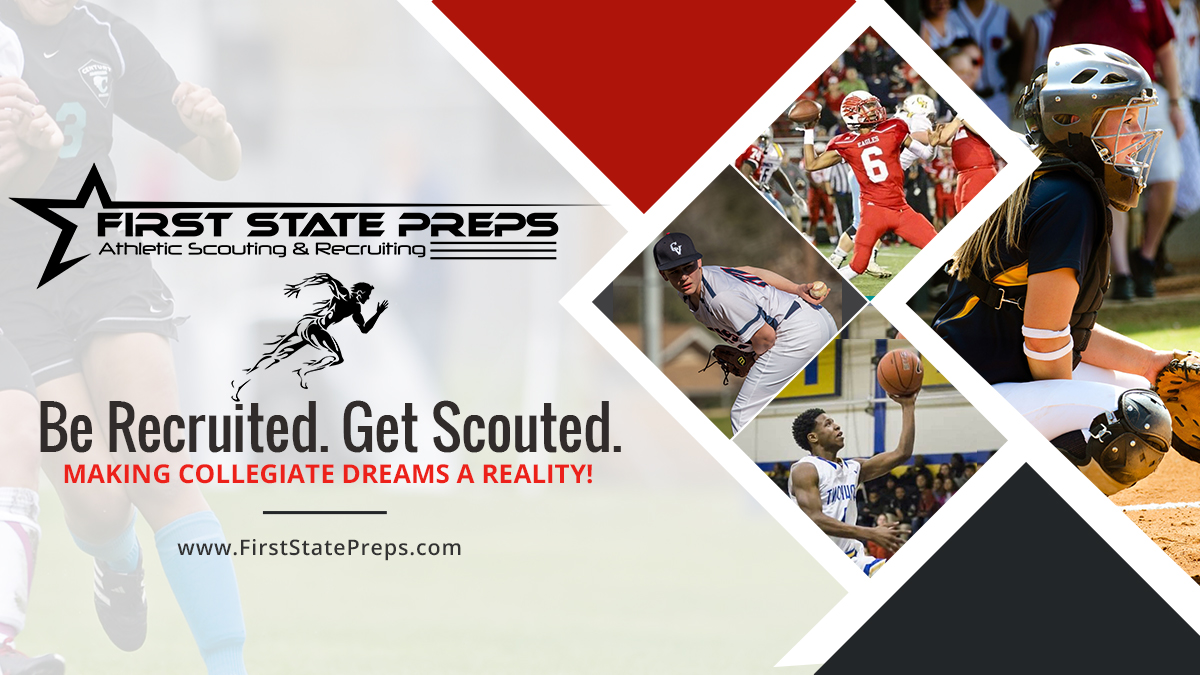 First State Preps logo with pictures and descriptions on getting recruited and scouted